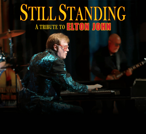 STILL STANDING - ELTON JOHN TRIBUTE